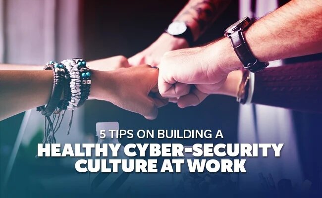 Healthy Cybersecurity Culture